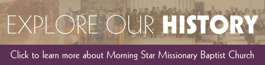 Click to learn more about Morning Star Missionary Baptist Church